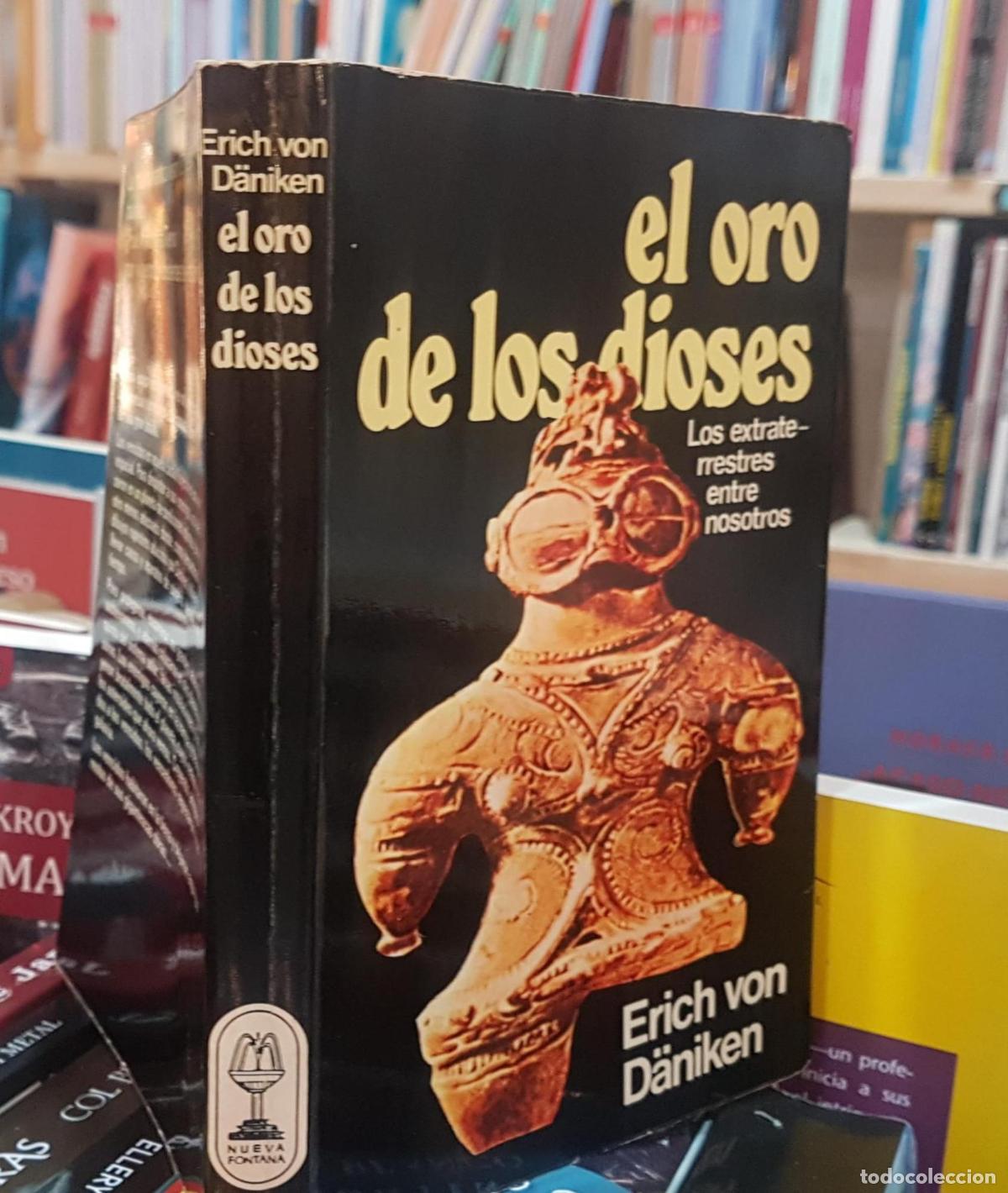 Libros: EL ORO DE LOS DIOSES . Erich Von D&auml;niken (T) - - Foto 6