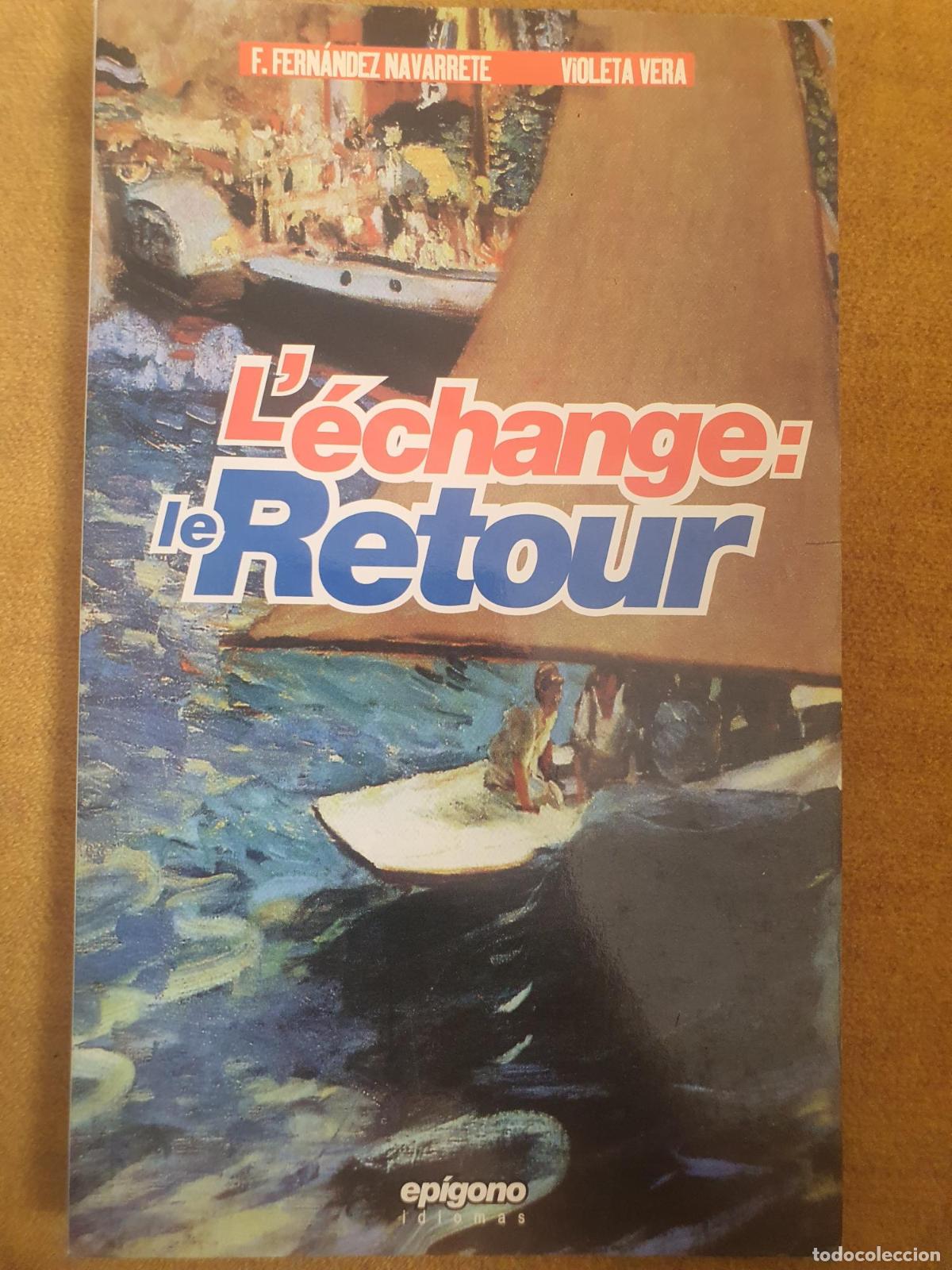 Libros: L'&eacute;change: le retour - Francisco Fern&aacute;ndez Navarrete