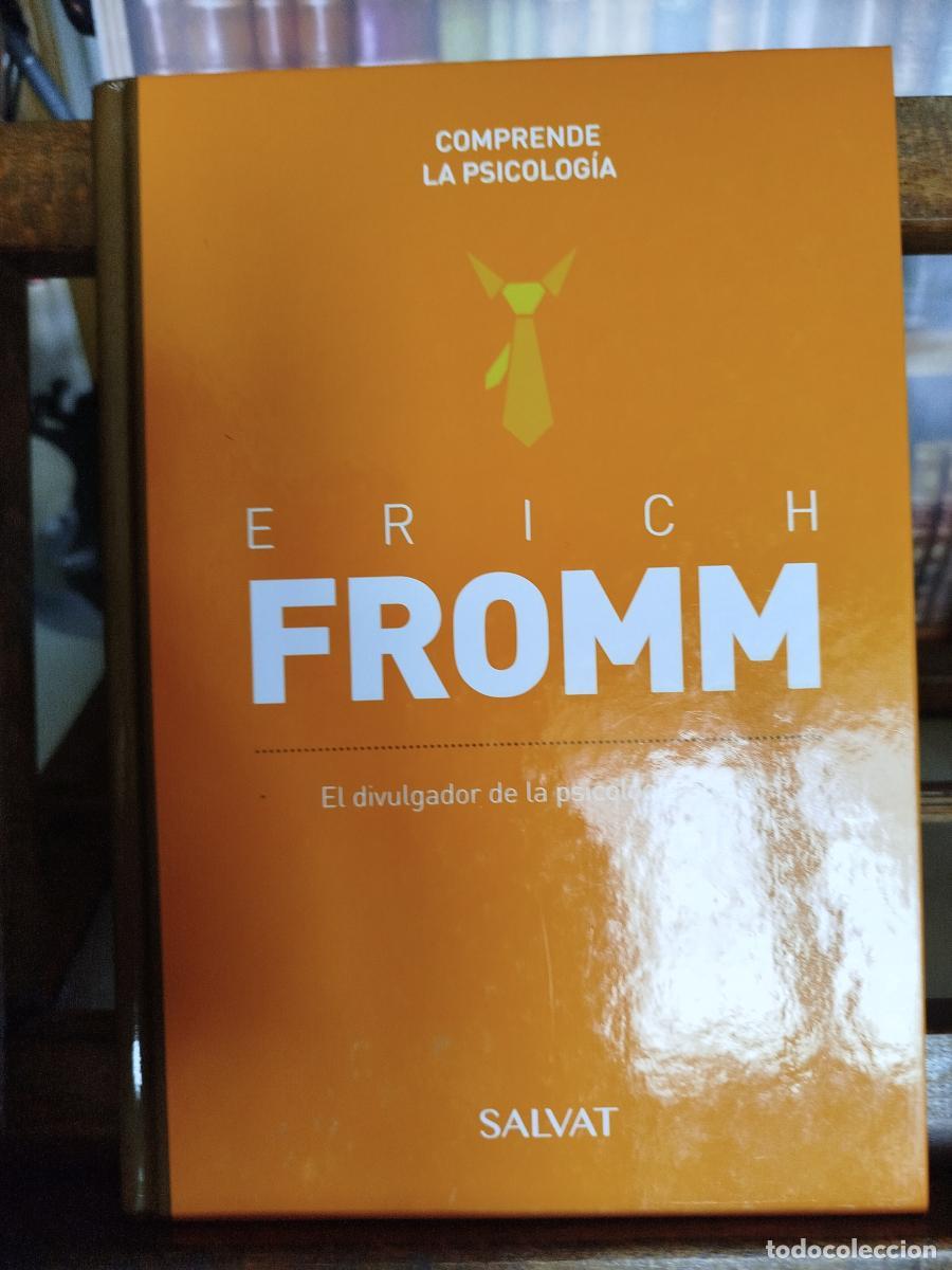 Libros: Erich Fromm: el divulgador de la psicolog&iacute;a social. - VV. AA