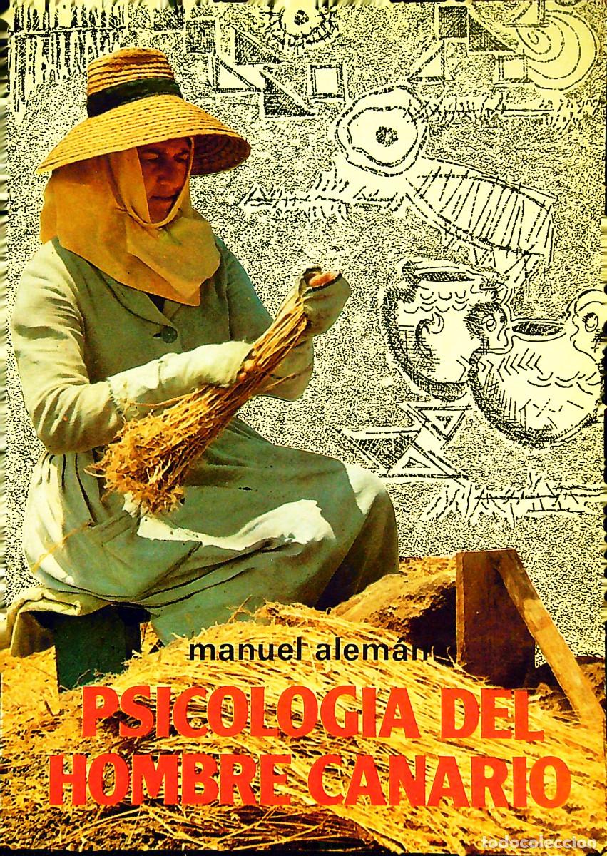 Libros: PSICOLOGIA DEL HOMBRE CANARIO - MANUEL ALEMAN - 1980 - CANARIAS