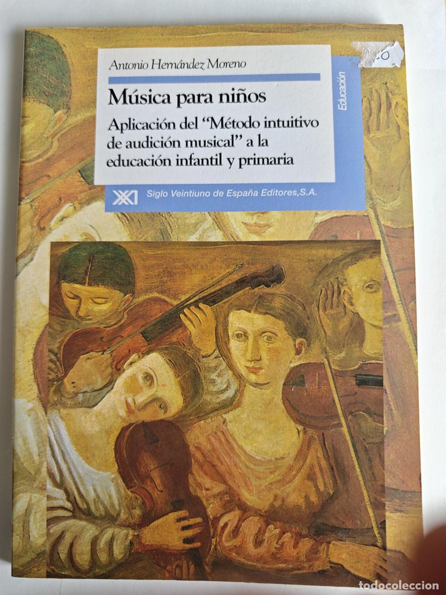 Libros: M&uacute;sica para ni&ntilde;os - Antonio Hern&aacute;ndez&lt; Moreno tdk77