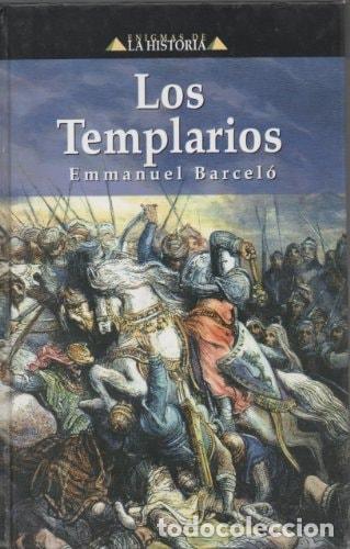 Libros: Los templarios (m&aacute;s all&aacute; de un mito de la edad media) - Emmanuel Barcel&oacute;