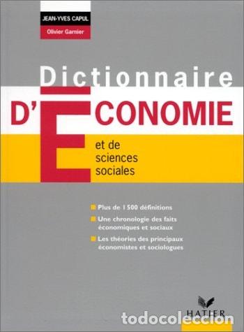 Libros: Dictionnaire d'&eacute;conomie et de sciences sociales - Jean-Yves Capul; Olivier Garnier