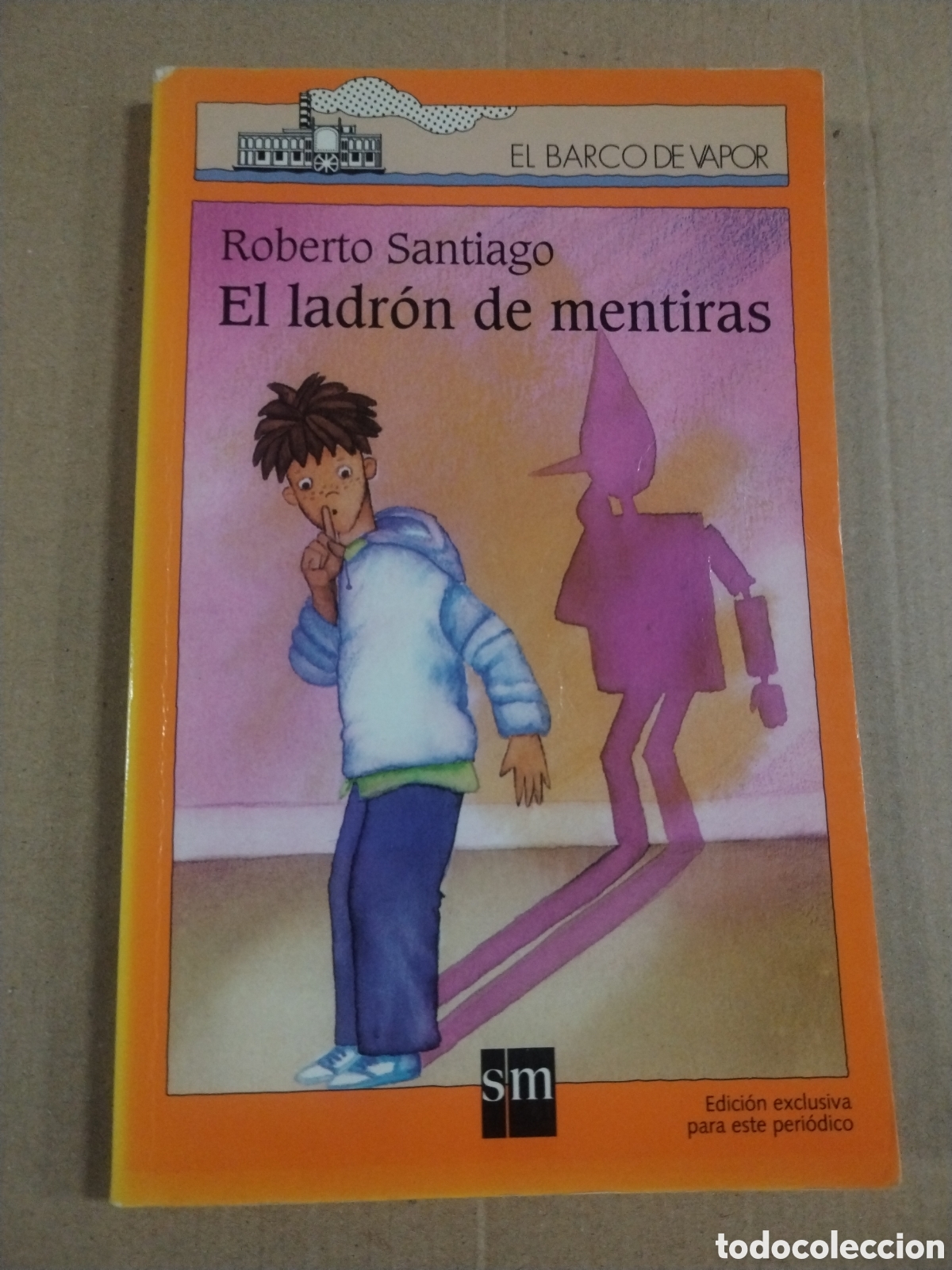 Libros: El ladron de mentira. Roberto Santiago. - Foto 1