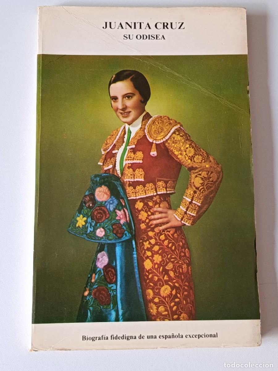 Livres: JUANITA DE LA CRUZ SU ODISEA BIOGRAFIA FIDEDIGNA