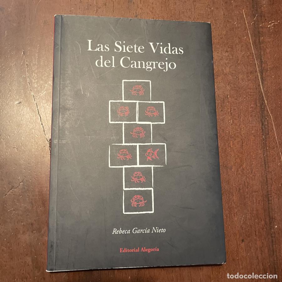 Libros: Las siete vidas del cangrejo - Rebeca Garc&iacute;a Nieto