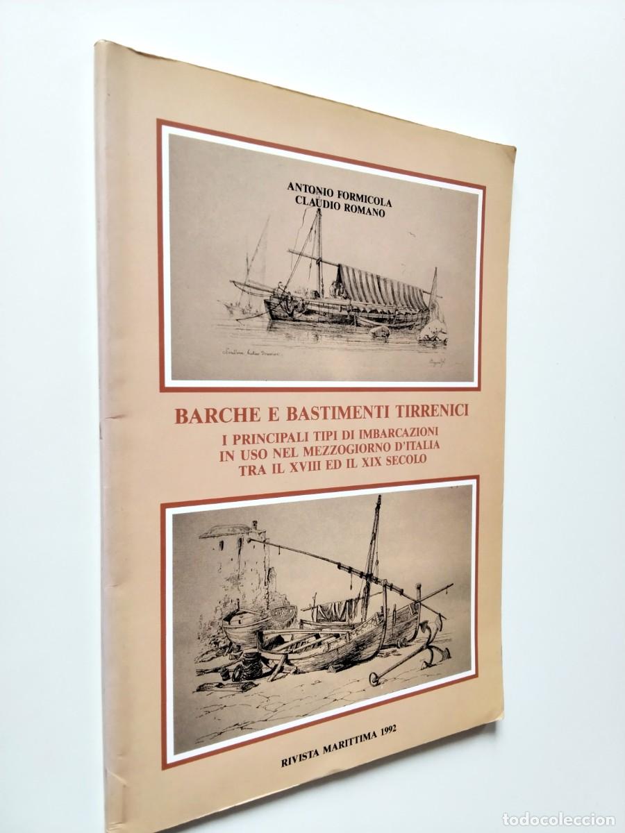 books: Antonio Formicol - Claudio Romano - Barche e Bastimenti Tirrenici. I Principali tipi di Imbarcazioni