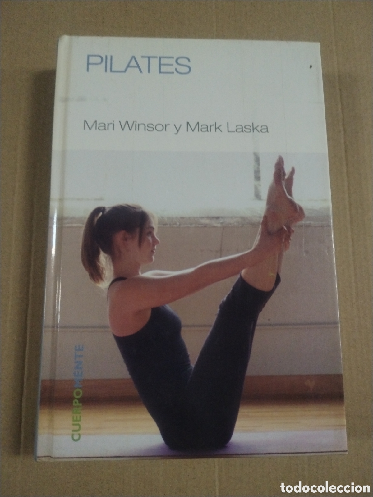 Libros: PILATES, MARI WINSOR Y MARK LASKA.