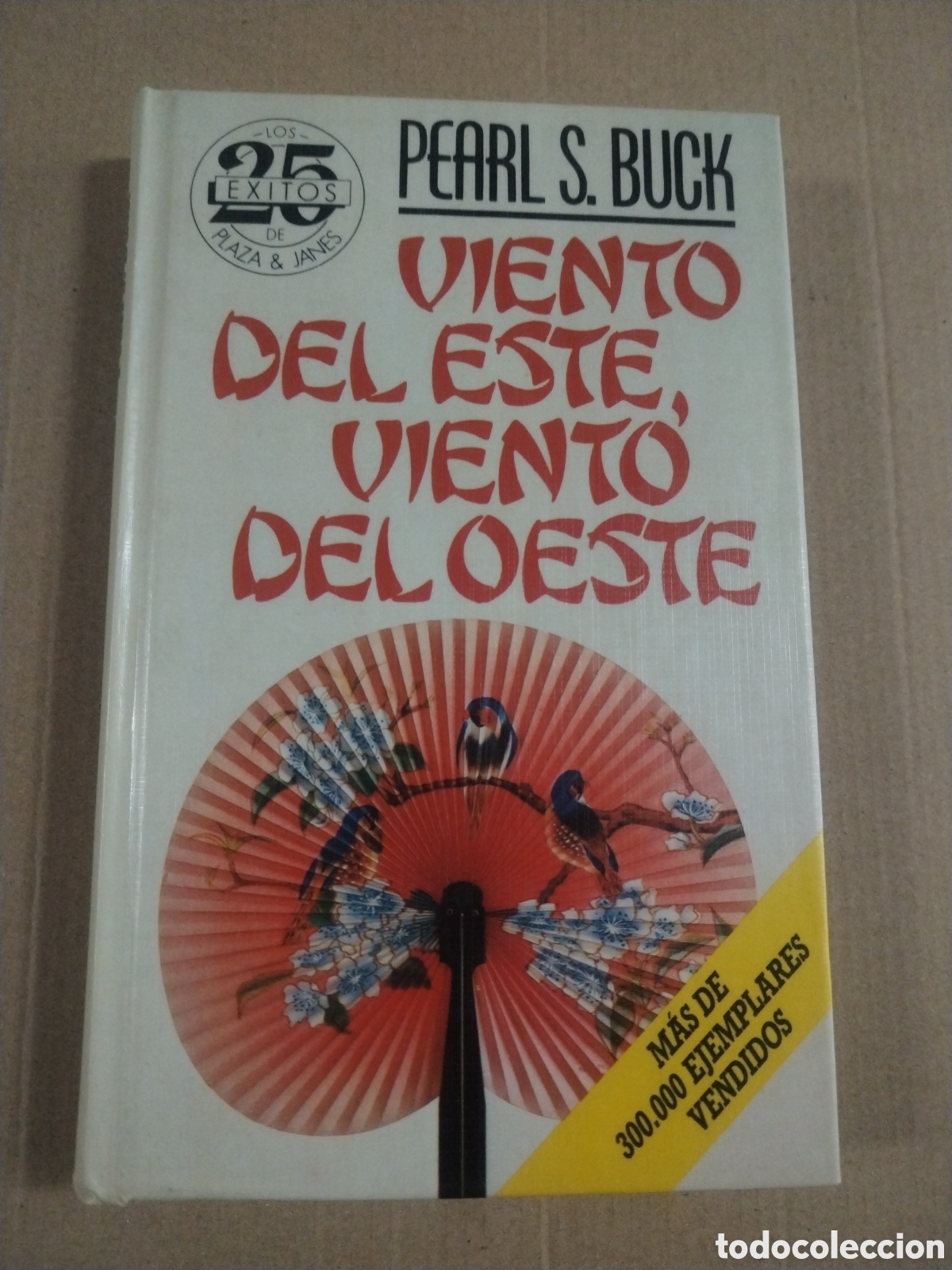 Libros: VIENTO DEL ESTE, VIENTO DEL OESTE. PEARL S. BUCK.