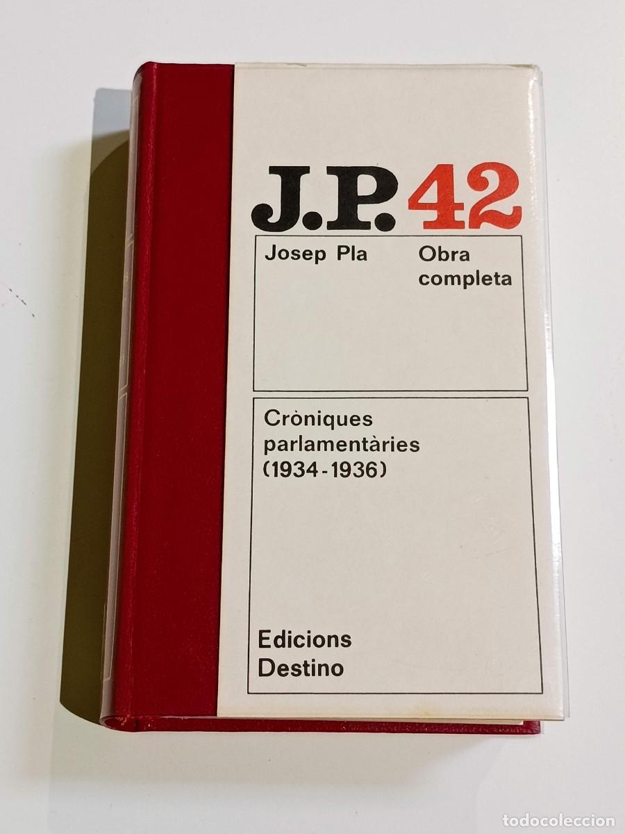 Libros: Josep Pla 42 Croniques parlamentarias (1934-1936)