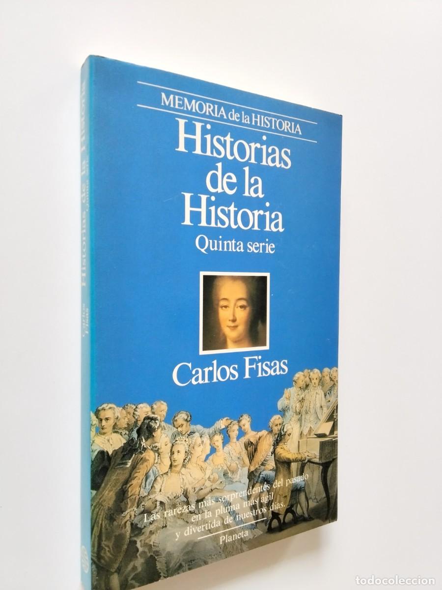 books: Carlos Fisas - Historias de la Historia. Quinta serie