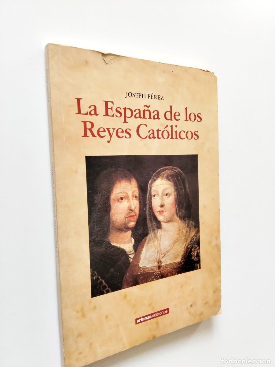 books: Joseph P&eacute;rez - La Espa&ntilde;a de los Reyes Cat&oacute;licos