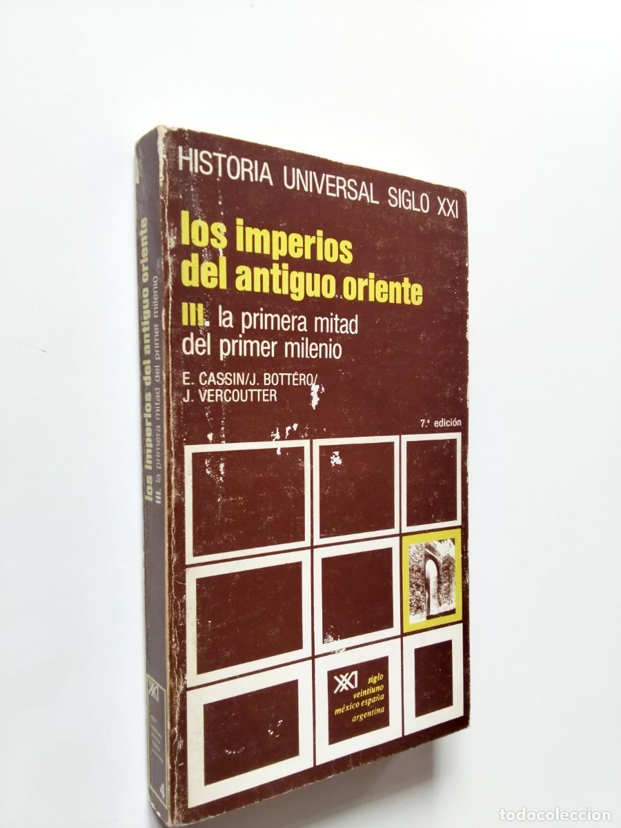 books: Elena Cassin / Jean Bott&eacute;ro / Jean Vercoutter (Compiladores) - Los imperios del antiguo oriente. III