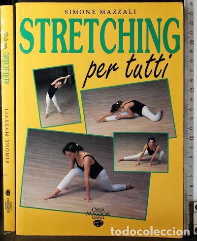 Livres: Stretching per tutti- 9788823902619