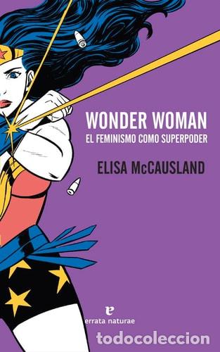 Libros: Wonder Woman. El feminismo como superpoder - Elisa McCausland