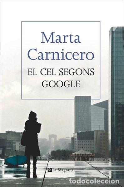 B&uuml;cher: El cel segons Google- 9788482647814