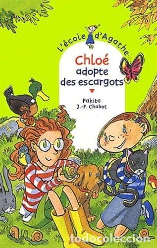books: Chlo&eacute; adopte des escargots- 9782700227659