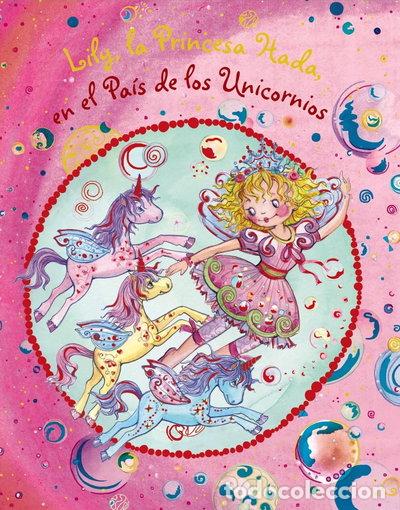 books: Lily, la Princesa Hada, en el Pa&iacute;s de los Unicornios- 9788469605134