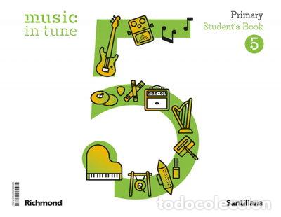 B&uuml;cher: Music in Tune 5 Primary Student's Book- 9788468060484