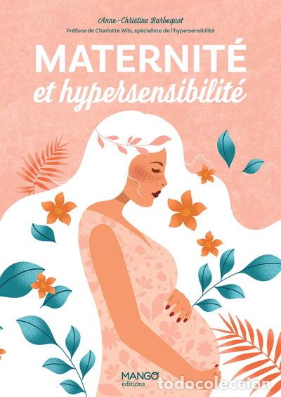 Libros: Maternit&eacute; et hypersensibilit&eacute;- 9782317031793