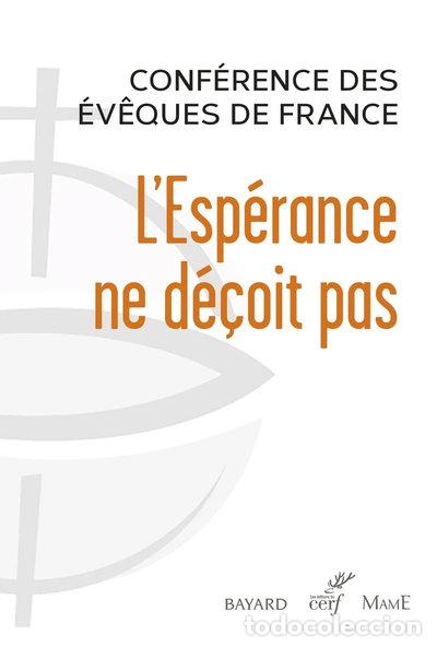 Libros: L'Esp&eacute;rance ne d&eacute;&ccedil;oit pas- 9782204150446