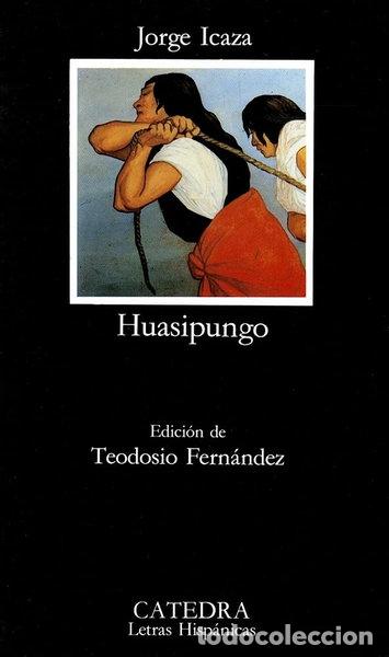 Libros: Huasipungo- 9788437612515