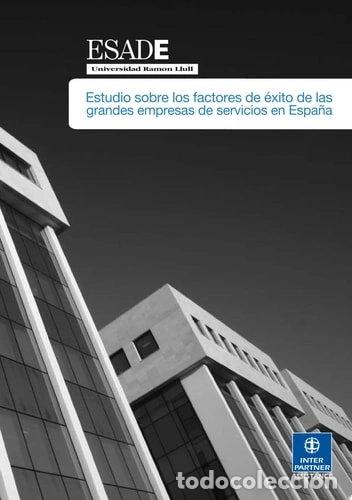 Libros: Estudio sobre los factores de &eacute;xito de las grandes empresas de servicios en E...- 9788461307142