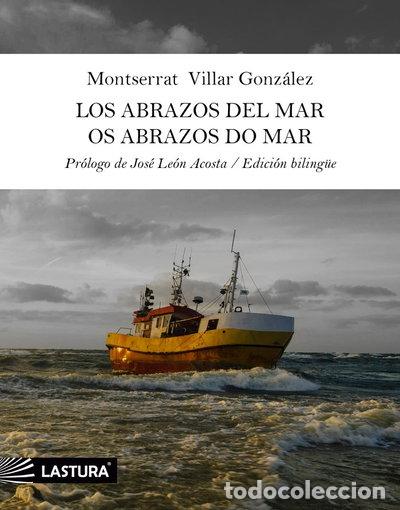 Libros: LOS ABRAZOS DEL MAR / OS ABRAZOS DO MAR- 9788412550733