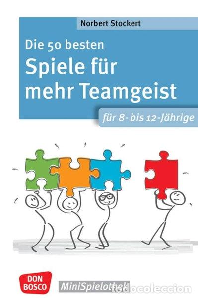 books: Die 50 besten Spiele f&uuml;r mehr Teamgeist- 9783769825091