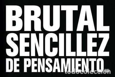 Libros: Brutal sencillez de pensamiento- 9788475567846