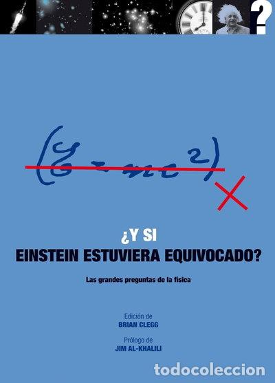 Libros: &iquest;Y si Einstein estuviera equivocado?- 9788446039129
