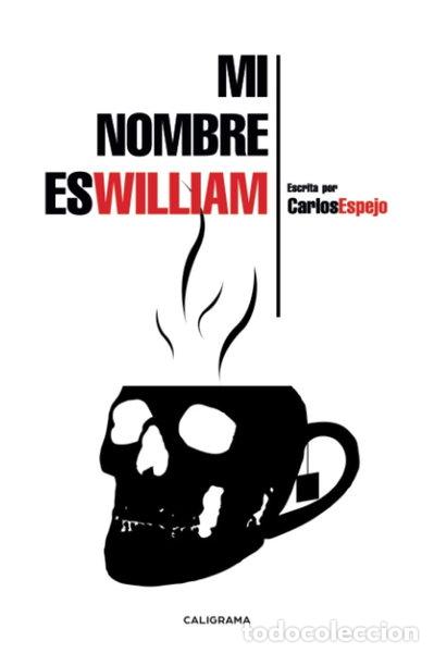 Libros: Mi nombre es William- 9788417234485