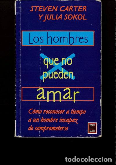 B&uuml;cher: Los hombres que no pueden amar- 9789501518450