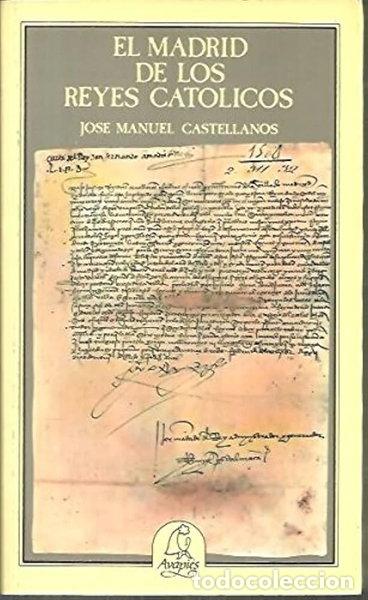B&uuml;cher: El Madrid de los Reyes Cat&oacute;licos- 9788486280314