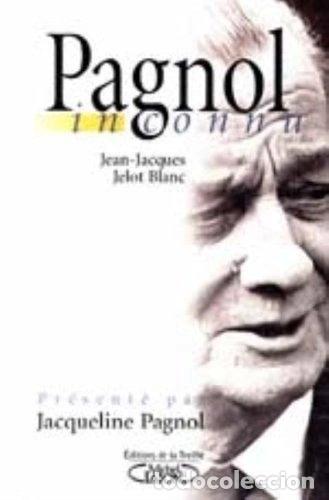 Libros: Pagnol inconnu- 9782840985686