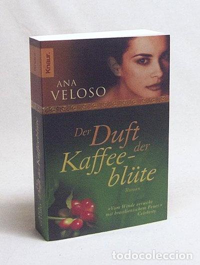 Libros: Der Duft der Kaffeebl&uuml;te- 9783426635094