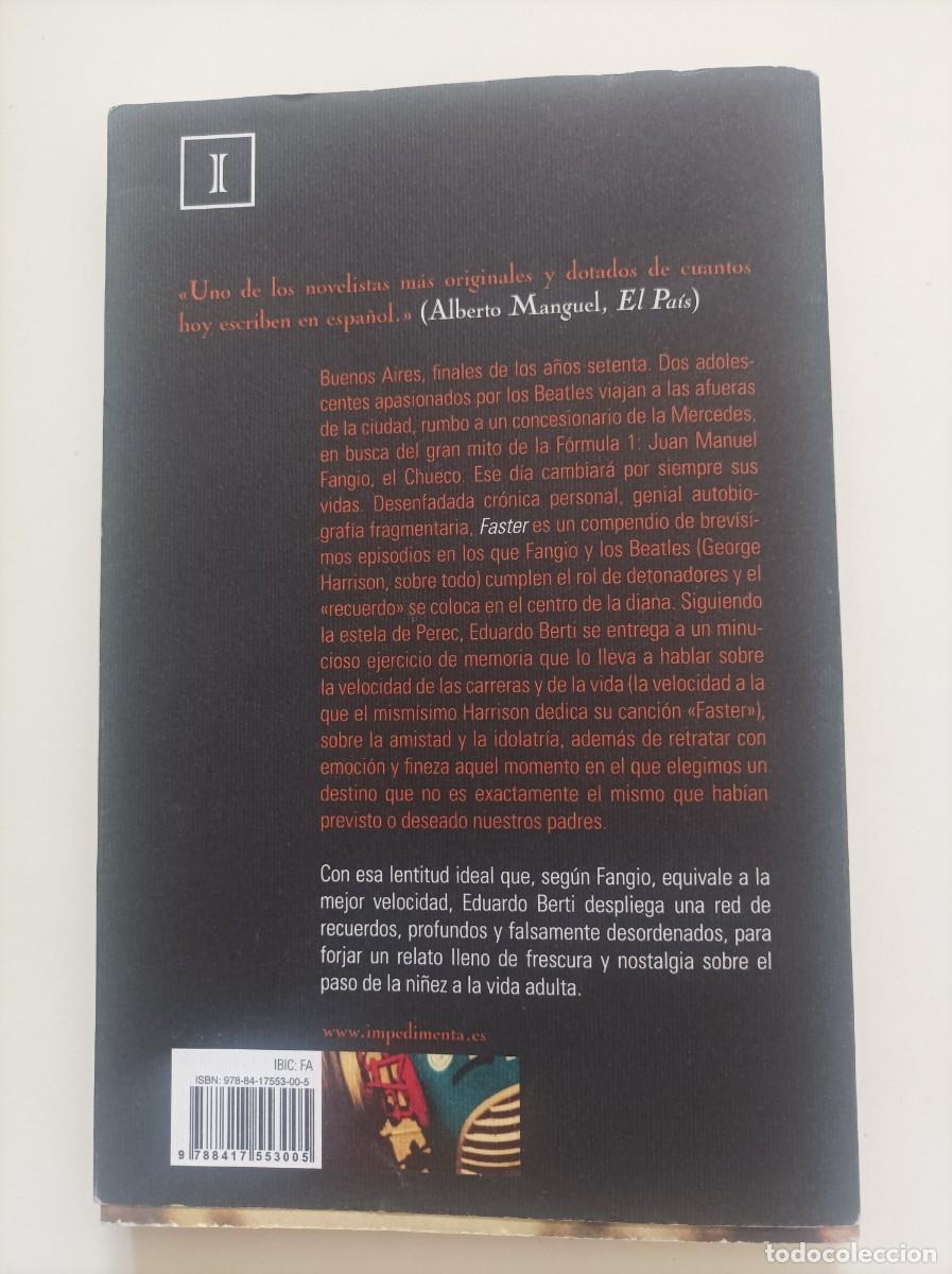 Libros: Faster &laquo;M&aacute;s r&aacute;pido&raquo;. Eduardo Berti. Editorial Impedimenta. Madrid, 2019. - Foto 4