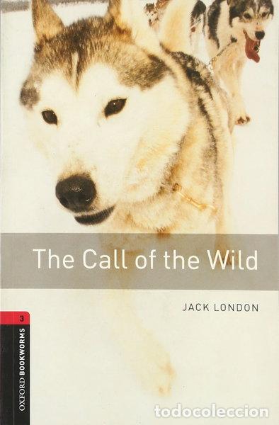 Libros: The Call of the Wild- 9780194791106