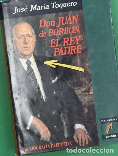 books: Don Juan de Borb&oacute;n, el rey padre- 9788478630264