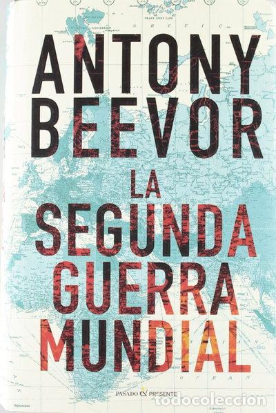 B&uuml;cher: La segunda guerra mundial- 9788493986339