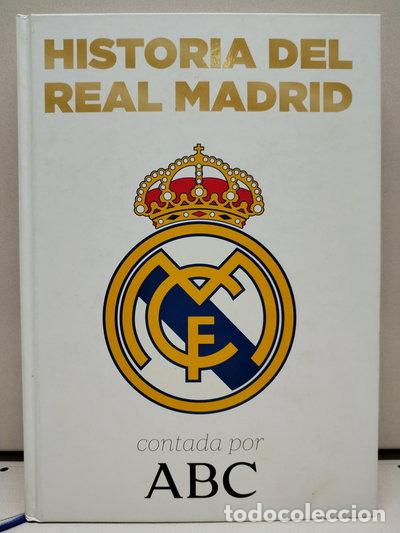 books: Historia del Real Madrid contada por ABC- 8424499001003