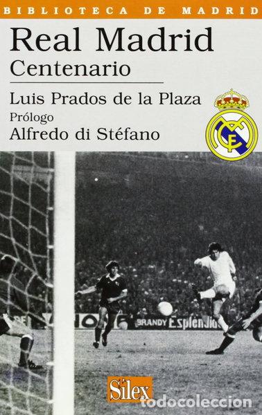 Libros: Real Madrid Centenario- 9788477371021