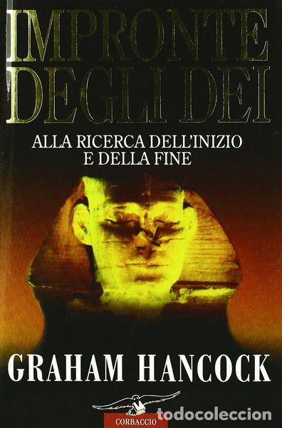 Libros: Impronte degli dei. Alla ricerca dell'inizio e della fine- 9788879722018