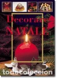 Livres: Decorare il Natale- 9788844020408
