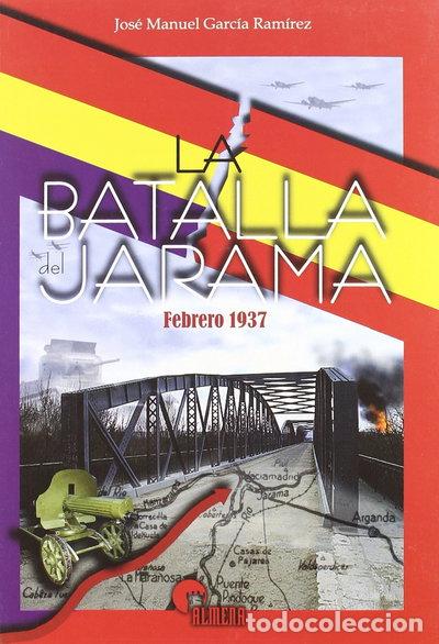 Livres: La batalla del Jarama, febrero 1937- 9788496170759