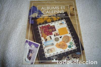 B&uuml;cher: Albums et calepins: Fabrication, d&eacute;cor- 9782215022107