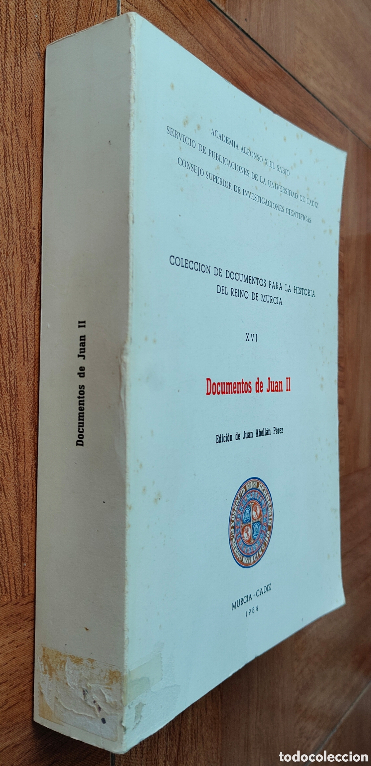 Libros: Documentos de Juan II � Murcia 1984 - Juan Abell&aacute;n P&eacute;rez
