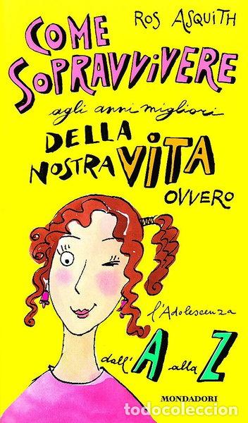 books: Come sopravvivere agli anni migliori della nostra vita- 9788804416524