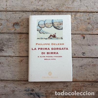 Libros: La prima sorsata di birra e altri piccoli piaceri della vita- 9788876845352