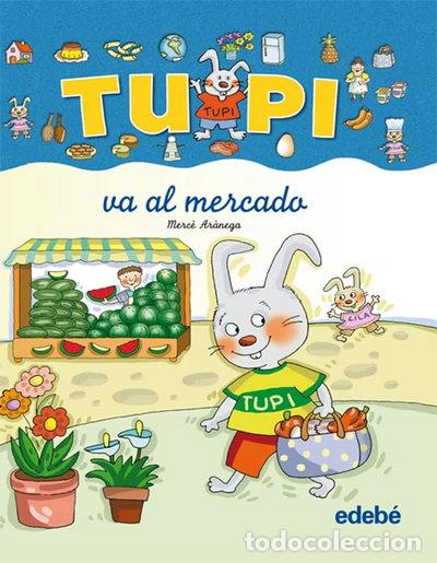 Livres: Tupi va al mercado- 9788423687008